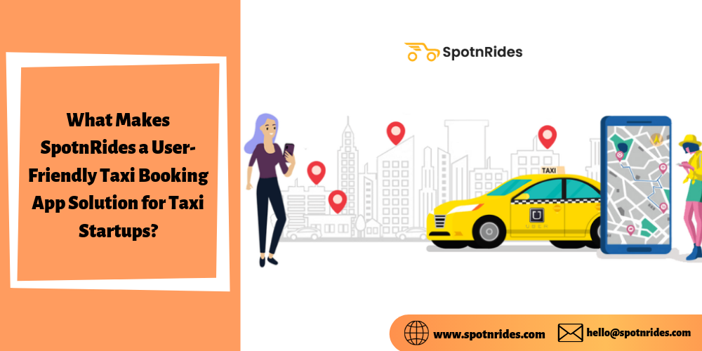 SpotnRides - Taxi Booking App Development